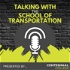 Talking with the School of Transportation