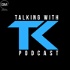 Talking with TK
