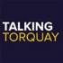 Talking Torquay