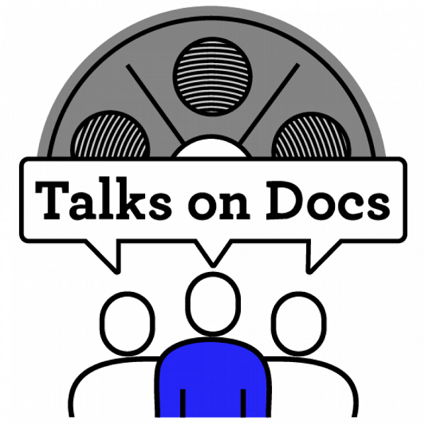 Artwork for TALKS ON DOCS: a documentary review podcast