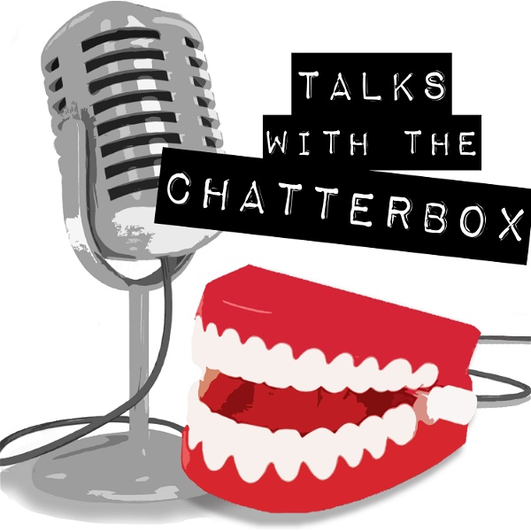 Artwork for Talks with the Chatterbox