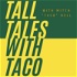 Tall Tales with Taco Bell