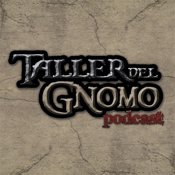 Artwork for taller del gnomo podcast