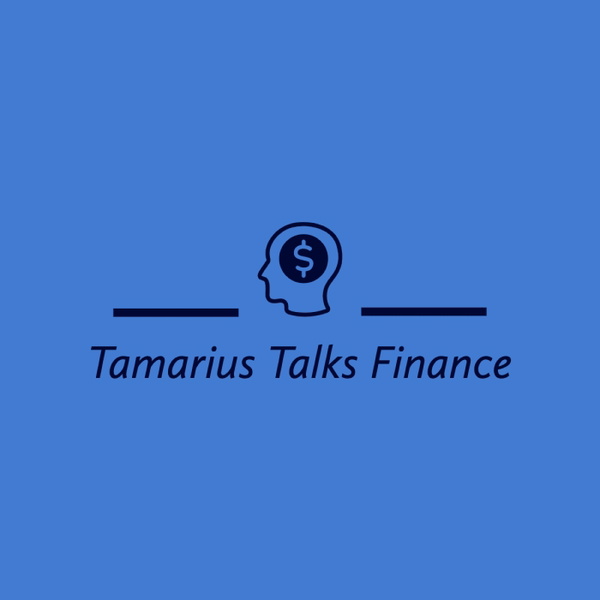 Artwork for Tamarius Talks Finance
