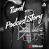 Tamil Podcast Story