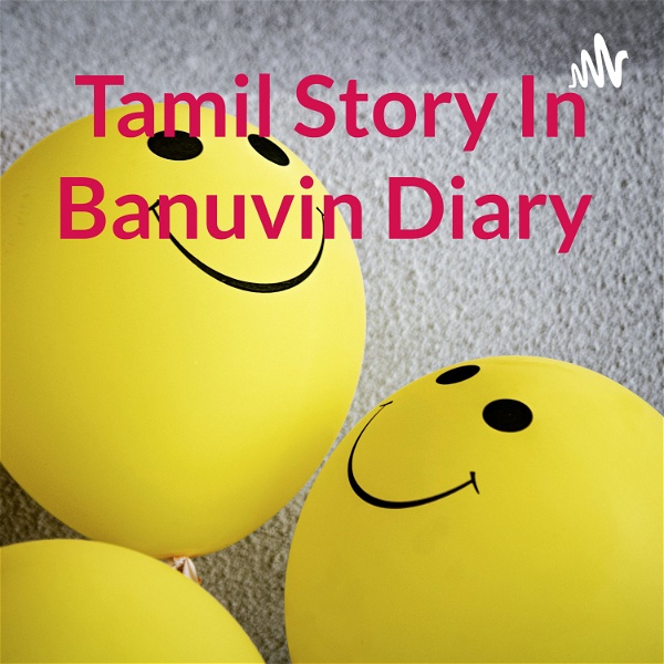 Artwork for Tamil Story In Banuvin Diary