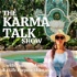 Tammy Adams -The Karma Talk Show