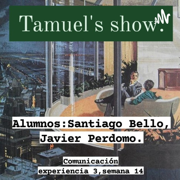 Artwork for Tamuel's Show