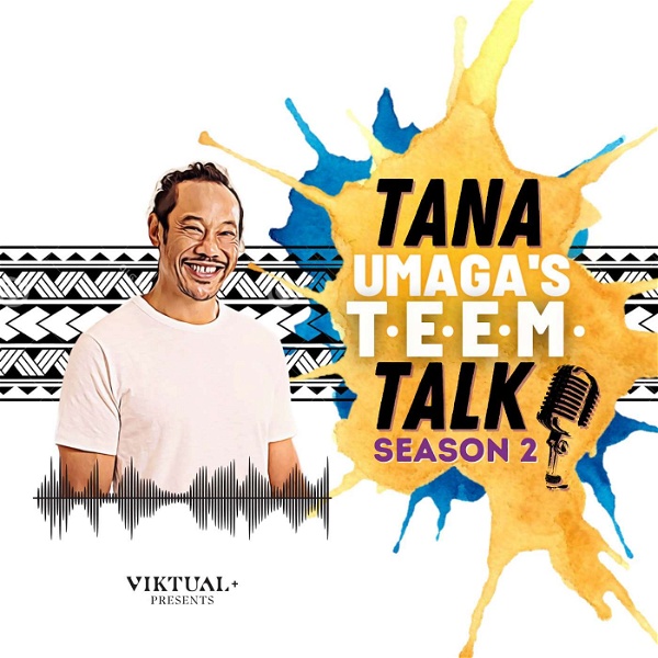 Artwork for Tana Umaga's TEEM Talk