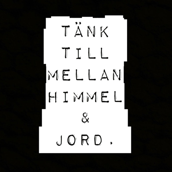 Artwork for Tänk Till Mellan Himmel & Jord