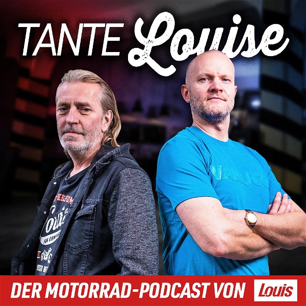 Artwork for Tante Louise – Der Motorradpodcast von Louis