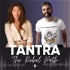 TANTRA: The Rebel Path