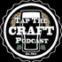 Tap the Craft Podcast - Craft Beer Education