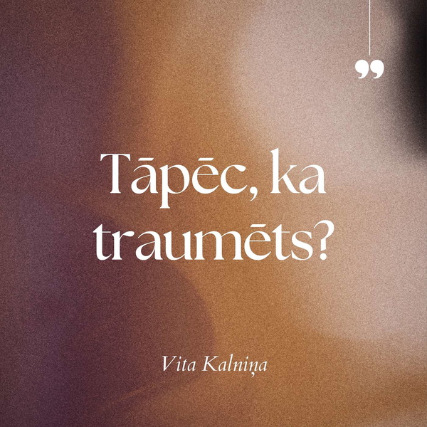 Artwork for Tāpēc, ka traumēts?