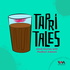 Tapri Tales