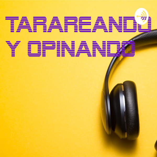 Artwork for Tarareando y Opinando