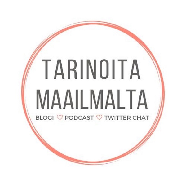 Artwork for Tarinoita Maailmalta Podcast