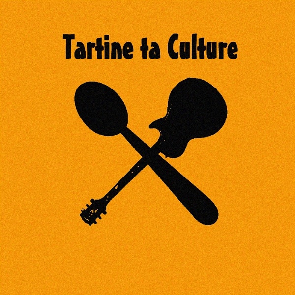 Artwork for Tartine Ta Culture