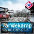 Tarwekamp: na de explosie