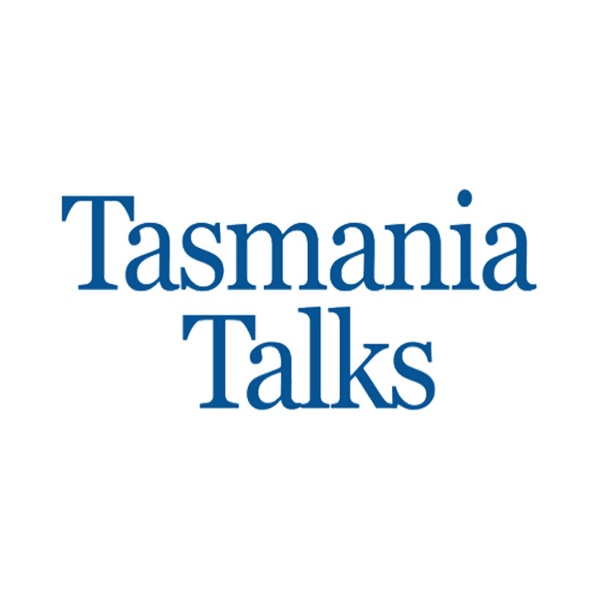 Artwork for Tasmania Talks
