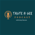 Taste & See Podcast