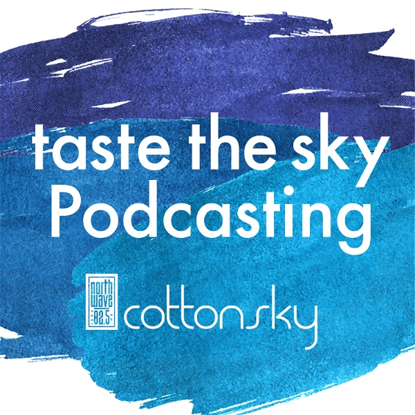 Artwork for taste the sky Podcasting