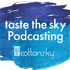 taste the sky Podcasting