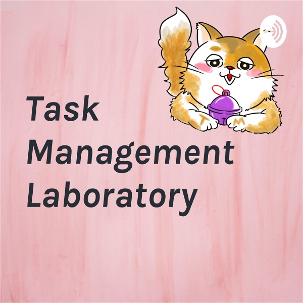 Artwork for タスク管理研究所～Task Management Laboratory～