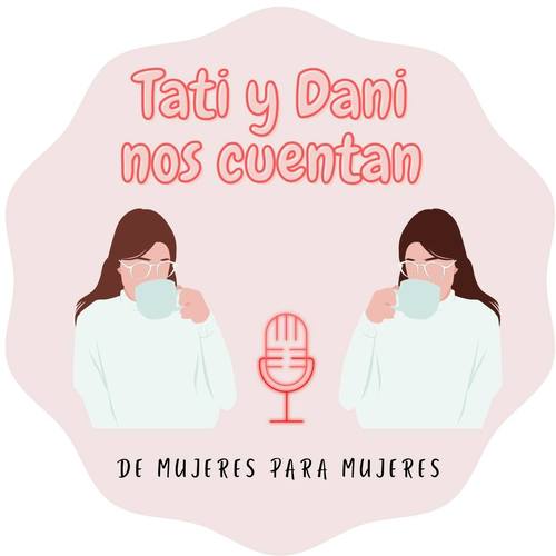 Artwork for Episodios Tati y Dani nos cuentan
