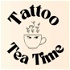 Tattoo Tea Time
