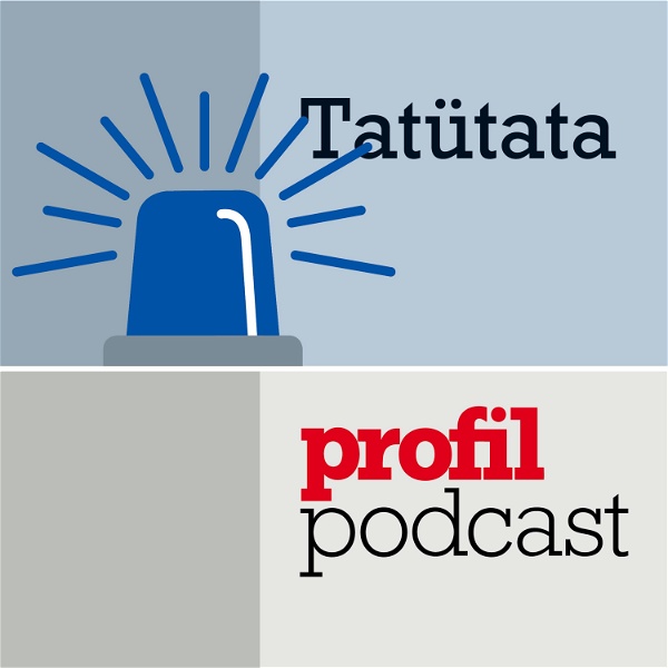 Artwork for Tatütata: Der Blaulicht-Podcast von profil