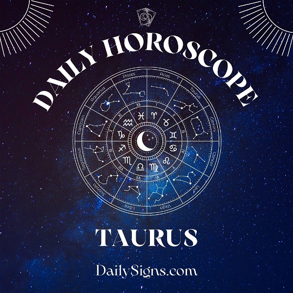 Artwork for Taurus Daily Horoscope