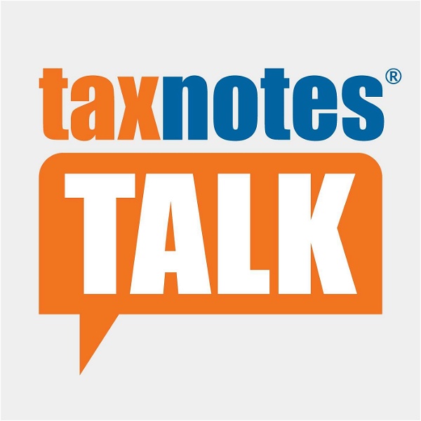 Artwork for Tax Notes Talk