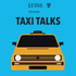TAXI TALKS by Luiss University