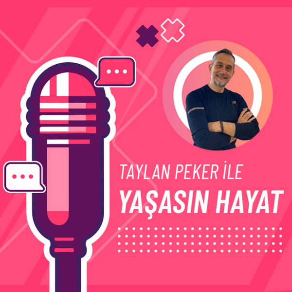 Artwork for Yaşasın Hayat: Sağlıklı Yaşam ve Motivasyon