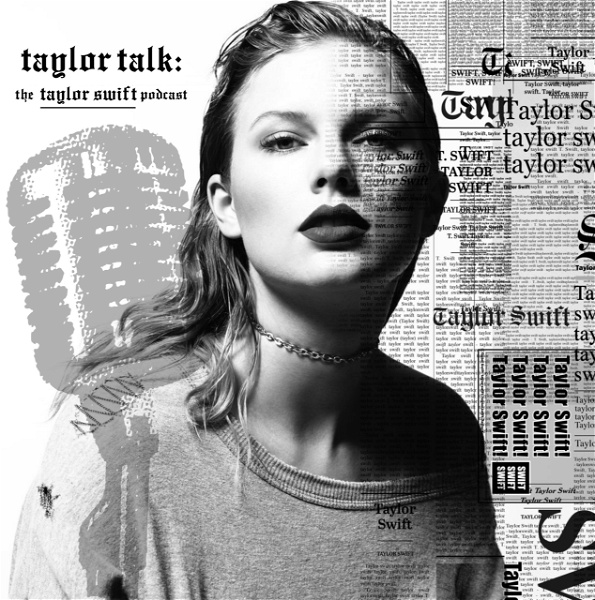 Artwork for Taylor Talk: The Taylor Swift Podcast