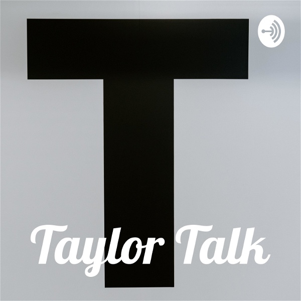 Artwork for Taylor Talk