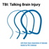 TBI: Talking Brain Injury with Brain Injury Association of Colorado
