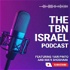 TBN Israel Podcast