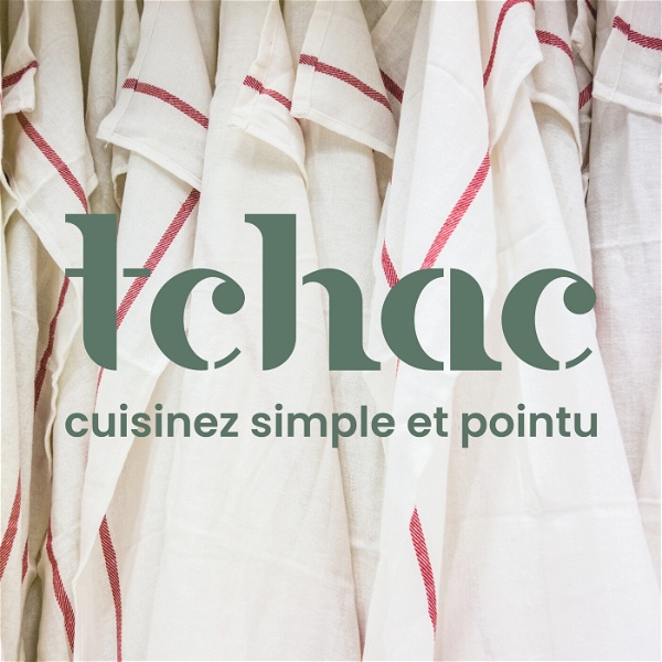 Artwork for Tchac, cuisinez simple et pointu