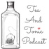 Tea And Tonic