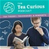 The Tea Curious Podcast
