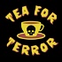 Tea For Terror