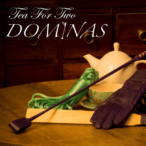 Artwork for Tea For Two Dominas