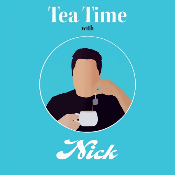 Artwork for Tea Time With Nick