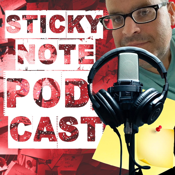 Artwork for The Sticky Note Podcast