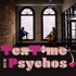 Tea Time with the Psychos Podcast