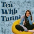 Tea With Tarini