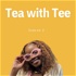 Tea With Tee