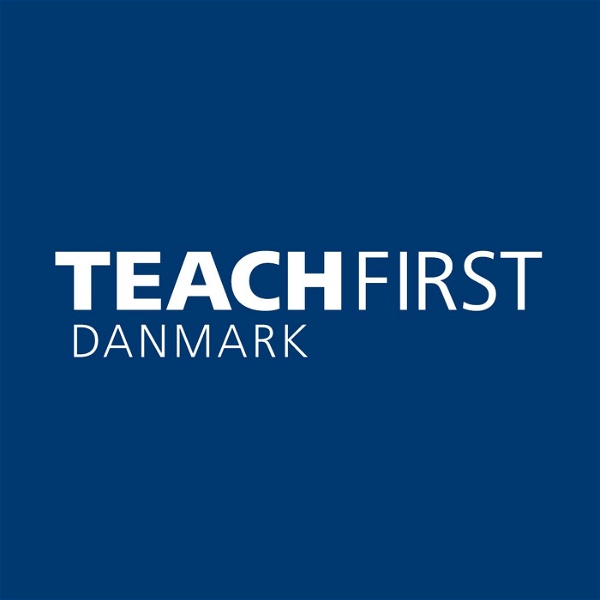 Artwork for Teach First Danmark